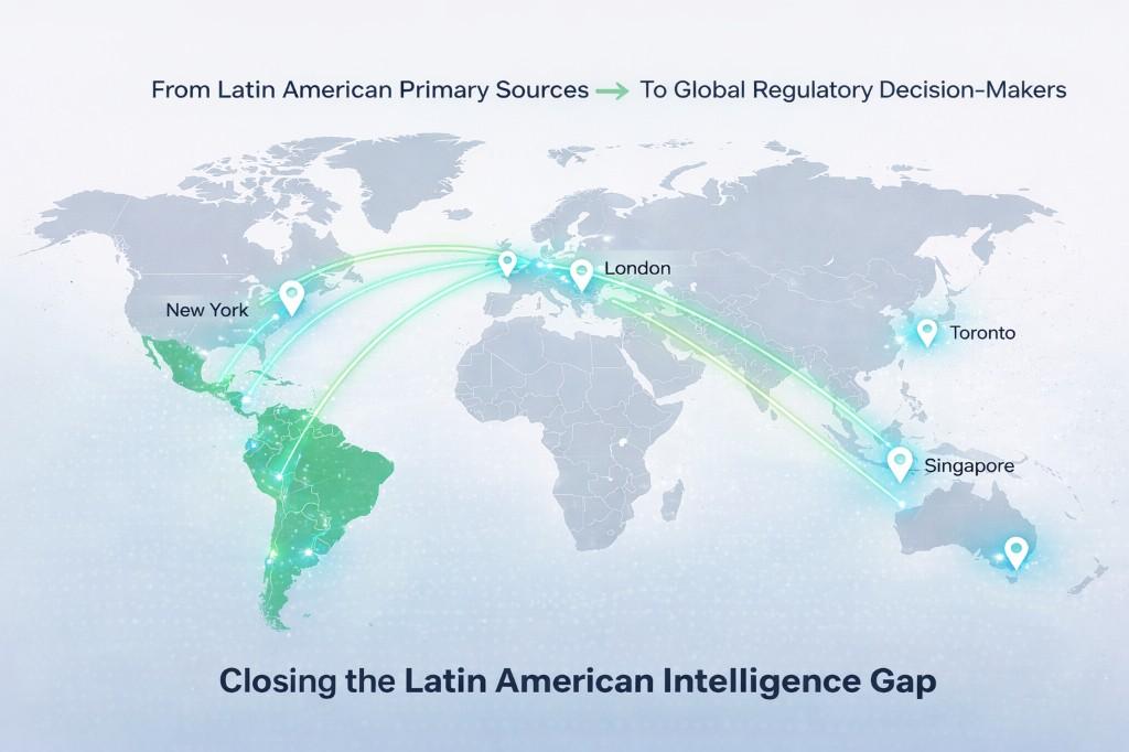 Map showing LatamTrust coverage from Latin American primary sources to global regulatory decision-makers